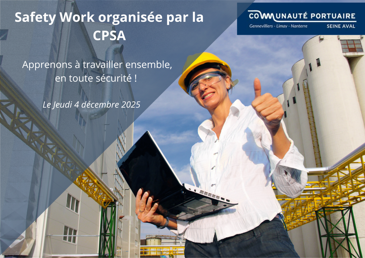 Safety Work par la Communaut Portuaire Seine Aval